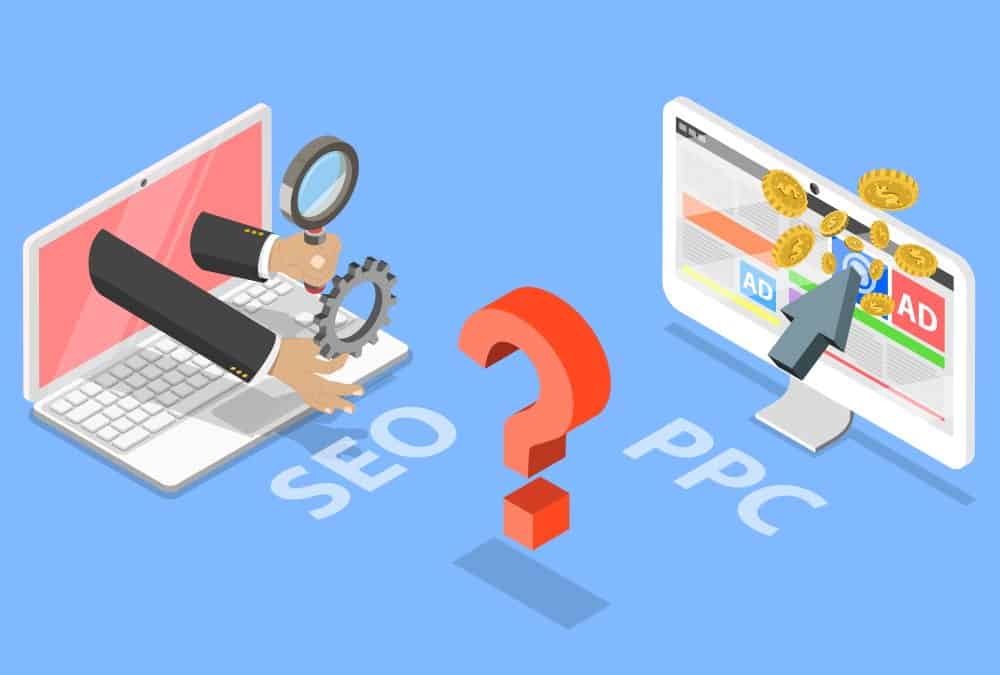 Should I do SEO or PPC?